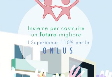 Superbonus 110% per Onlus e Associazioni  fino al 31 dicembre  2025